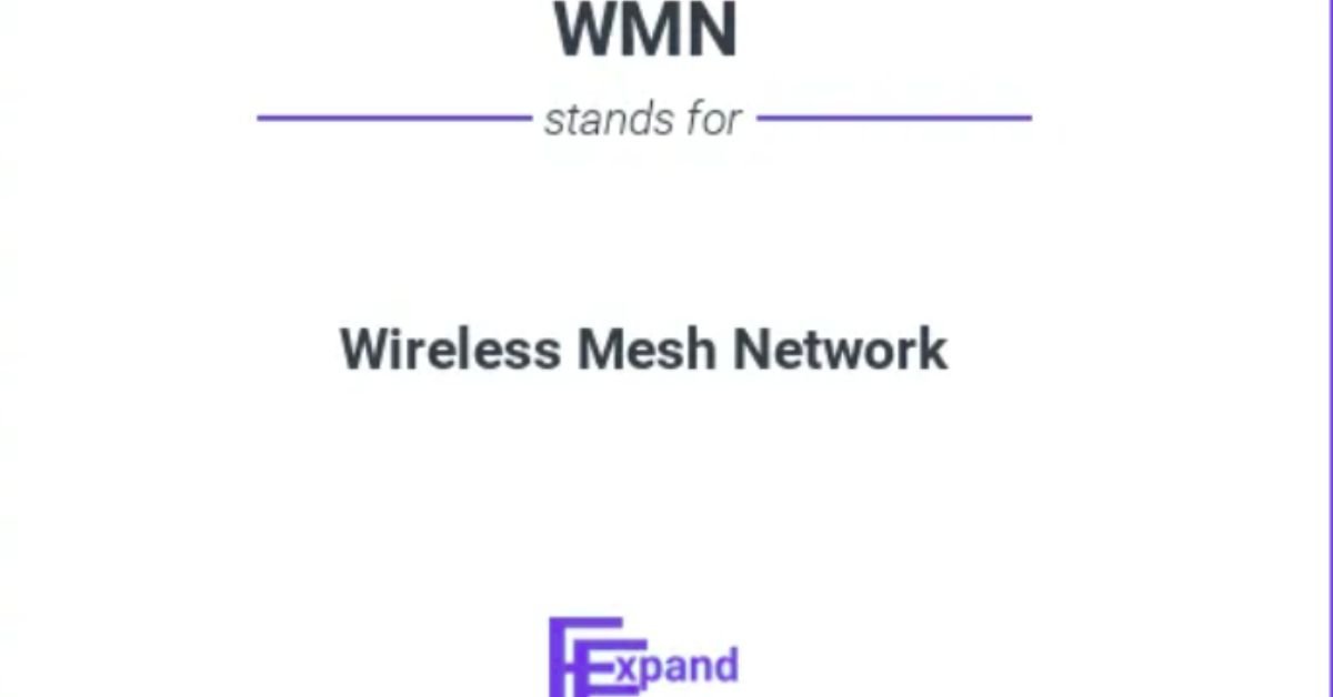 What Is WMN?
