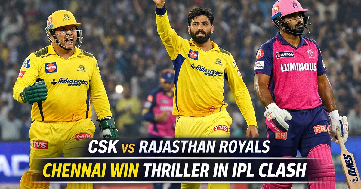 CSK vs RR